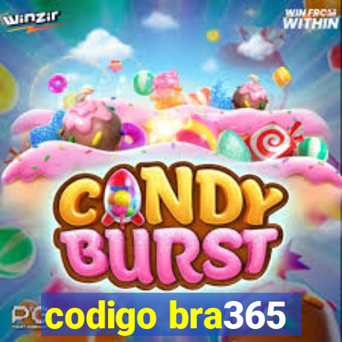 codigo bra365